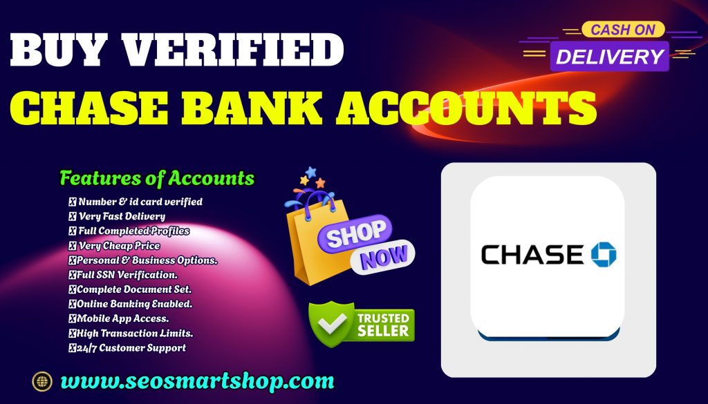 Buy Verified Chase Bank Accounts