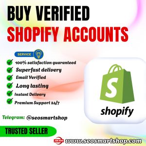 Buy Verified Shopify Accounts